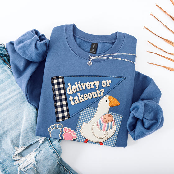 Labor & Delivery Nurse Sweatshirt — Delivery or Takeout? Goose Pennant