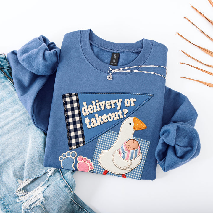 Labor & Delivery Nurse Sweatshirt — Delivery or Takeout? Goose Pennant